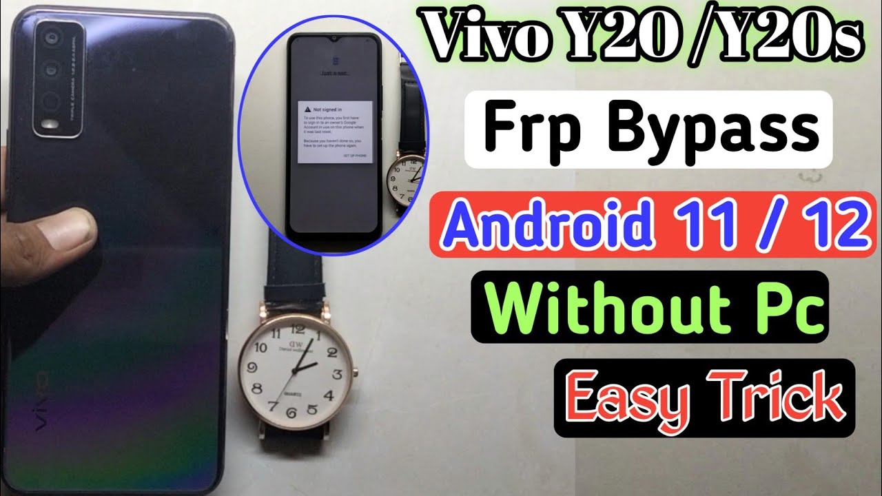 Vivo Y20/Y20s Frp Bypass Android 12