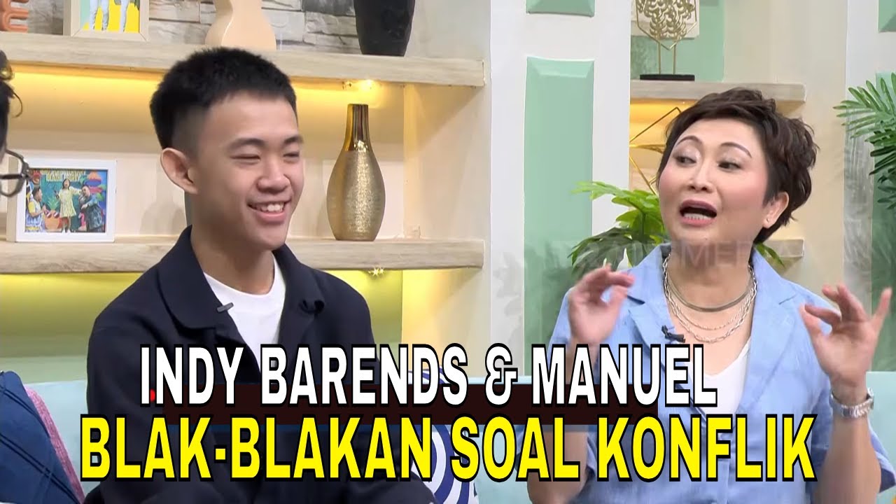 Indy Barends & Manuel Ungkap Hikmah Dari Konflik Yang Sempat Terjadi | FYP (14/04/26) Part 1