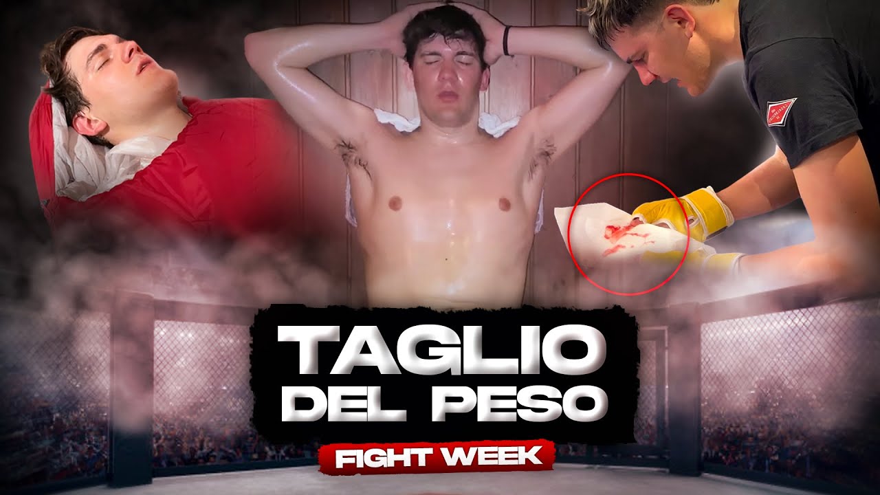 Perdere 10Kg in una settimana per un MATCH di MMA: il TAGLIO DEL PESO