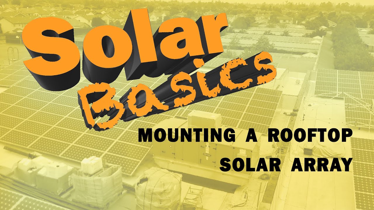 Solar Basics: Where should you mount a rooftop solar array?