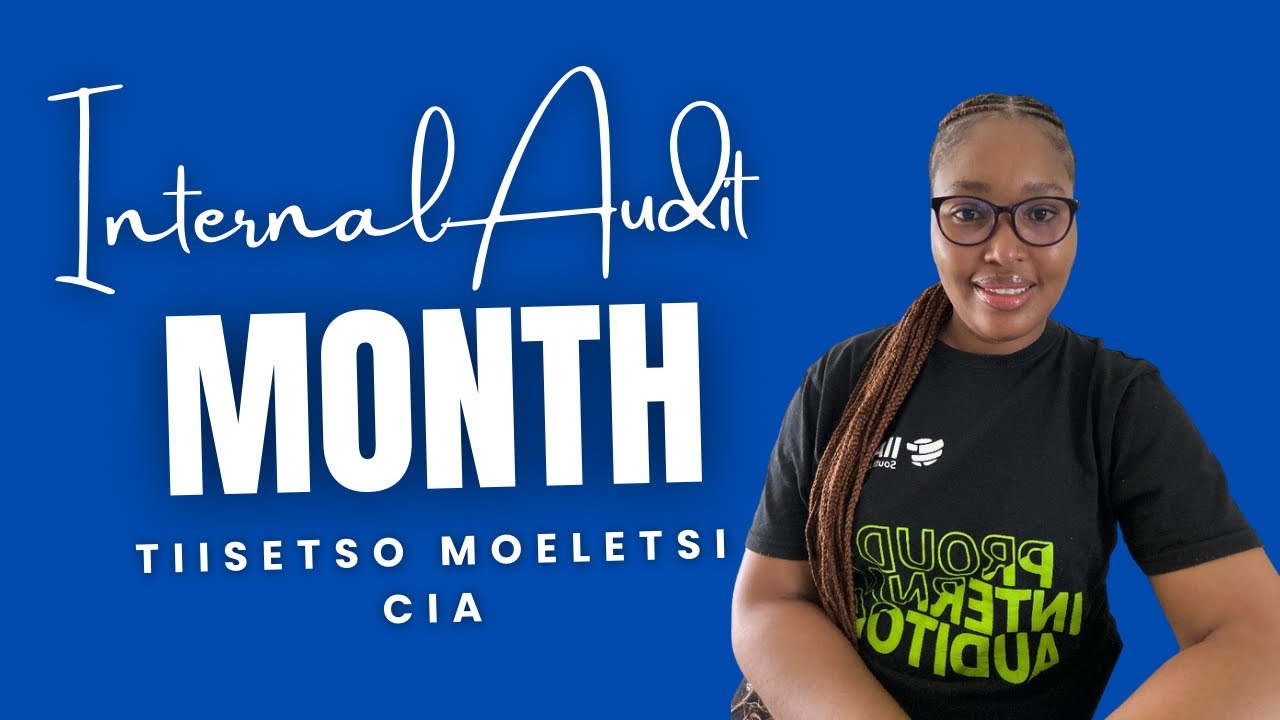 Internal Audit Month | Story Time: My Journey to becoming an Internal Auditor