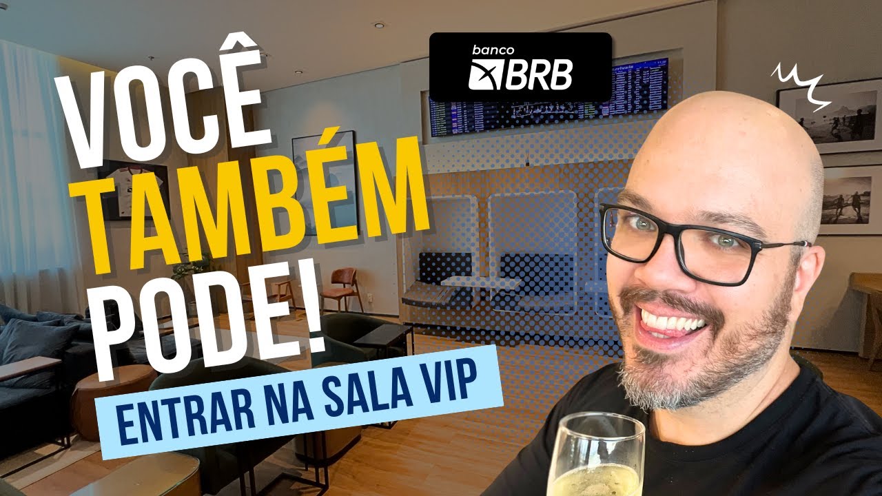 É POSSÍVEL? ENTREI NA SALA VIP DO BANCO BRB SEM SER CLIENTE