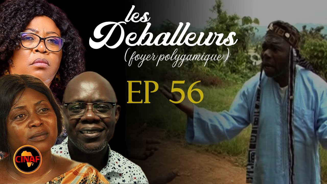 FOYER POLYGAMIQUE  : Épisode 56 (série africaine)