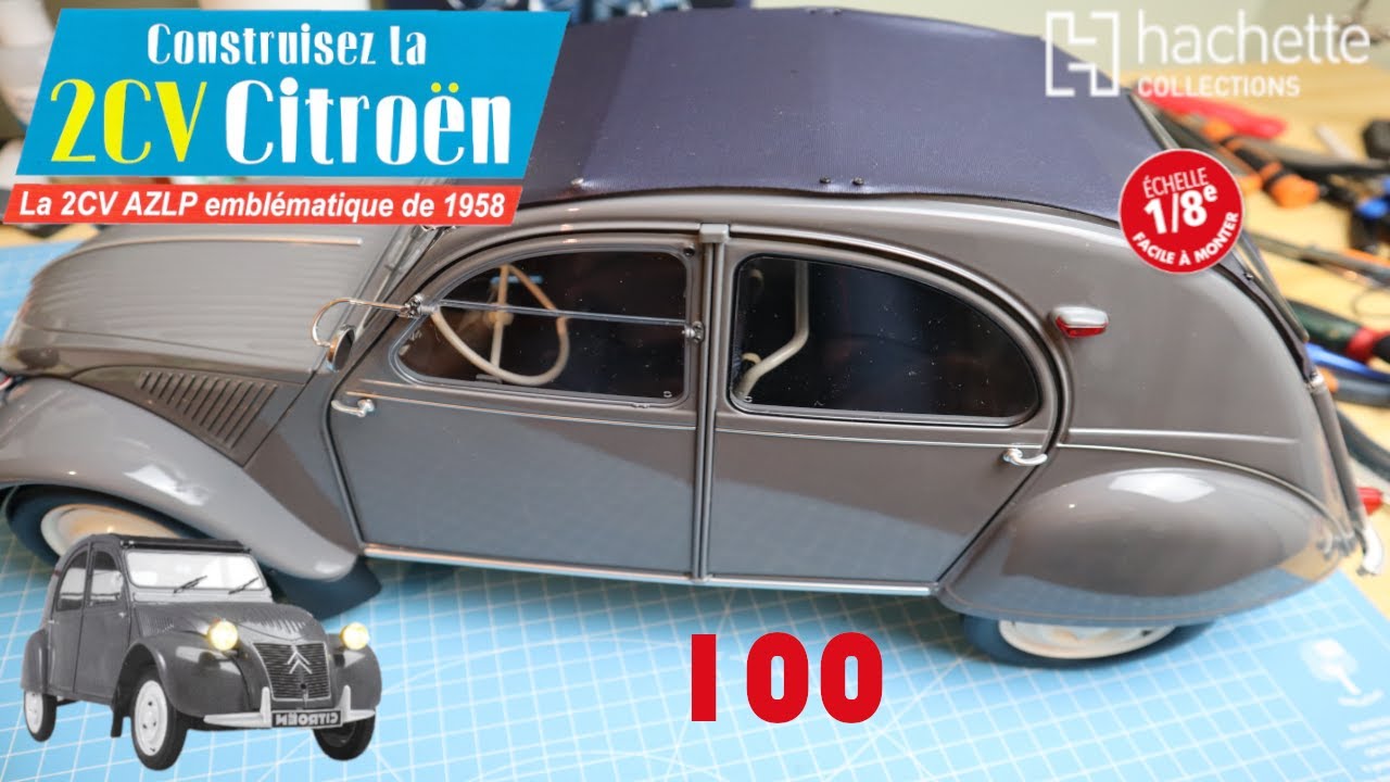 Montez la Citroën 2cv AZLP 1/8 @Hachette Collections  100
