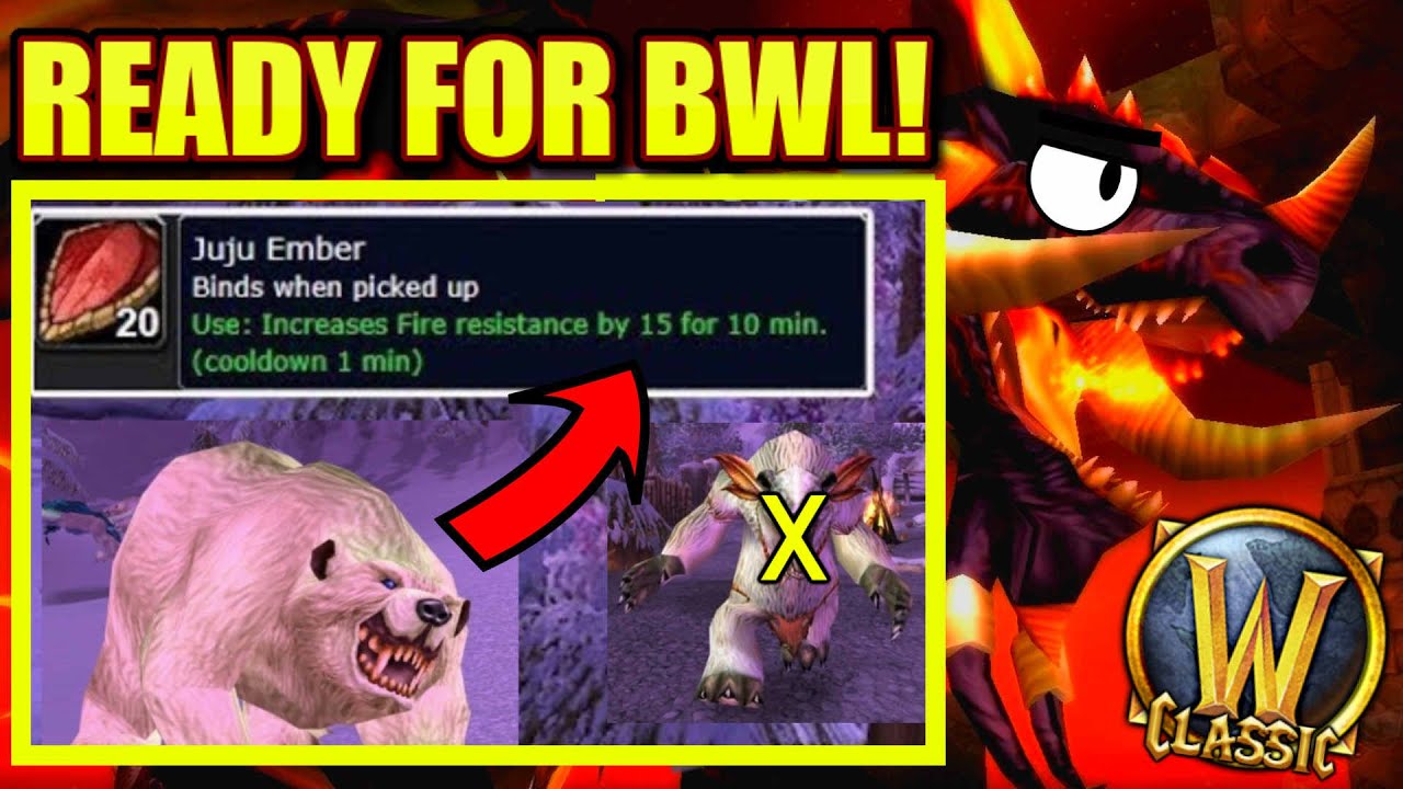FARM E'KO - WoW Classic - BWL  - JUJU POWER  - JUJU EMBER