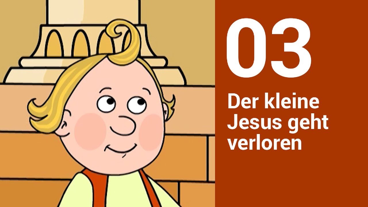 Der kleine Jesus geht verloren - Die Bibel einfach erzählt