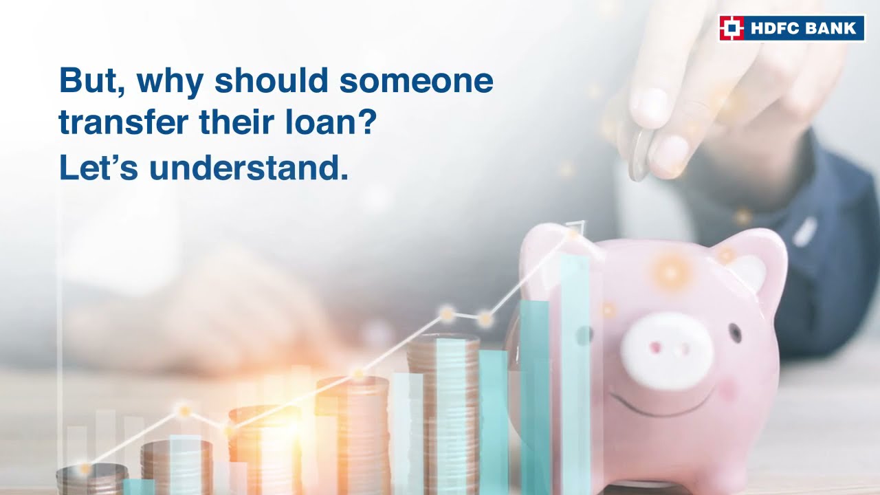 What is Business Loan Transfer? Why Should you Opt for Business Loan Transfer? | HDFC Bank