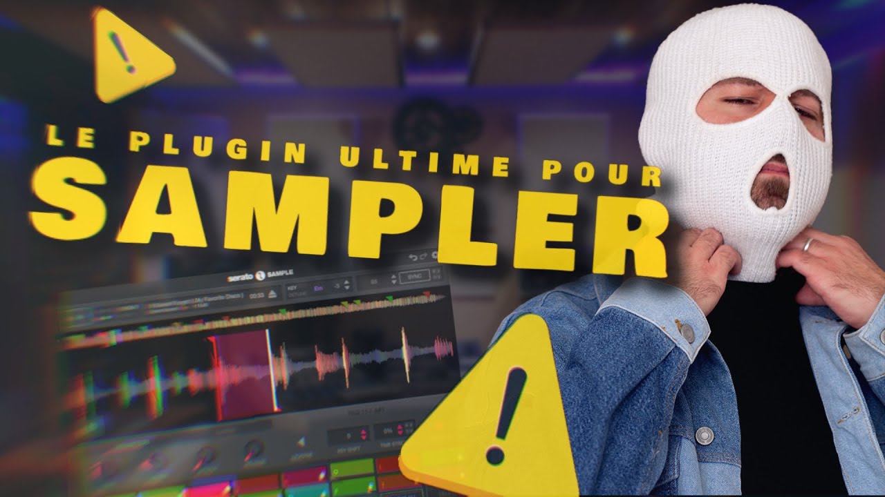 Le meilleur VST pour sampler - SERATO SAMPLE #LeBarlouShow