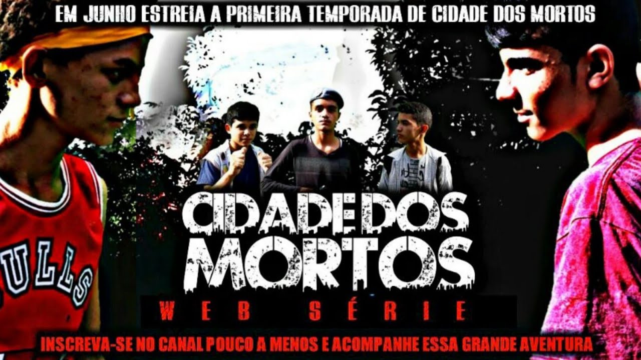 TEASER CIDADE DOS MORTOS (web s&eacute;rie)