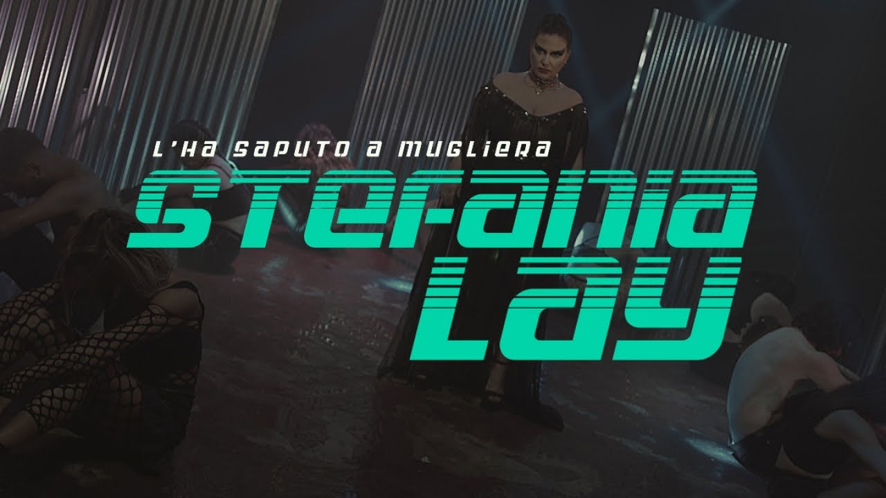 Stefania Lay - Stefania Lay - L'ha Saputo A Mugliera (Video Ufficiale 2021)