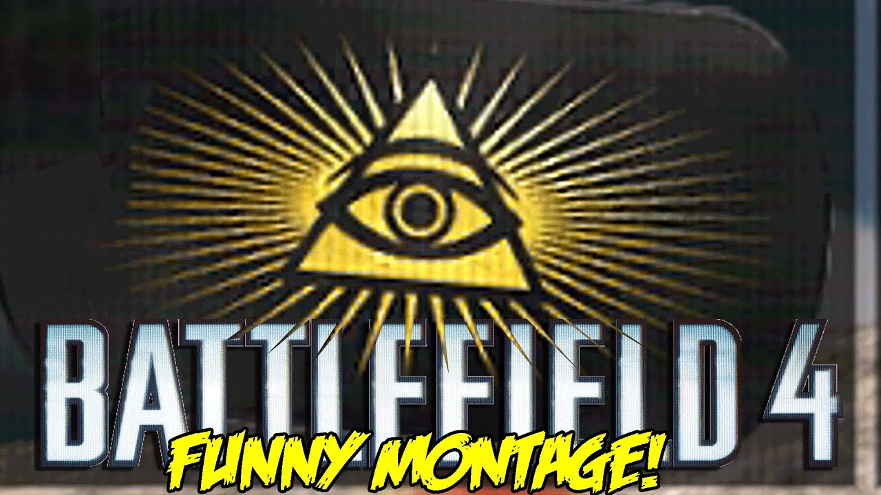 Battlefield 4 Funny Montage! MLG illuminati , Jumping Trains , Teammate Trolling (BF4 Funny Moments)