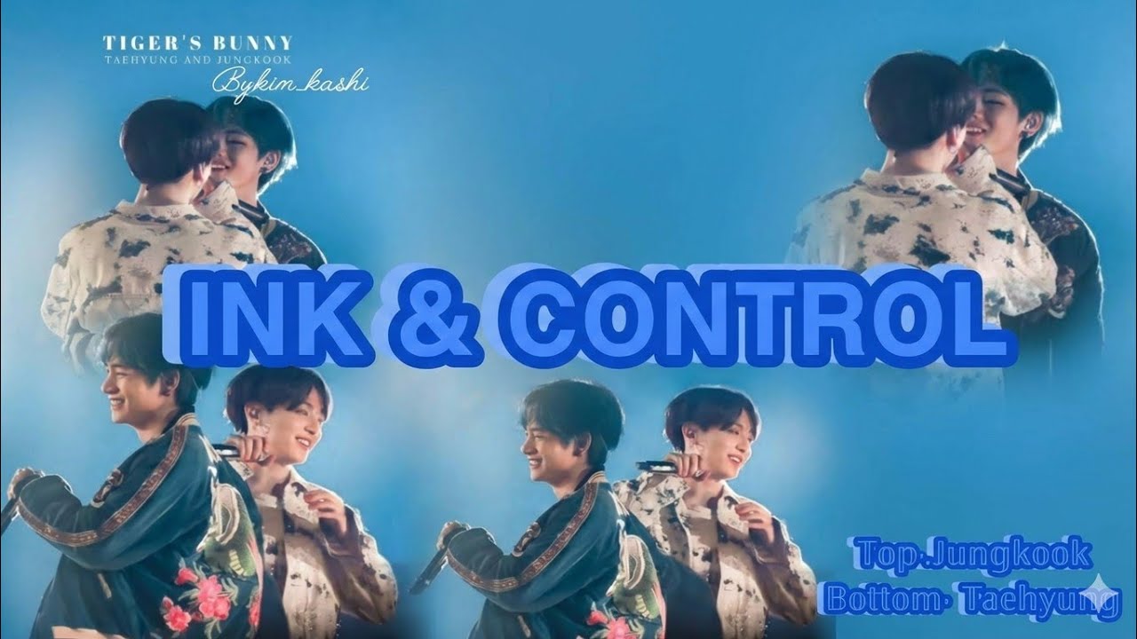 𝐈𝐍𝐊 𝐀𝐍𝐃 𝐂𝐎𝐍𝐓𝐑𝐎𝐋 || 𝐎𝐍𝐄𝐒𝐇𝐎𝐓 || 𝐓𝐀𝐄𝐊𝐎𝐎𝐊 𝐅𝐅 || 𝐁𝐘 :𝐊𝐈𝐌_𝐊𝐀𝐒𝐇𝐈 #jungkook #taekookff #taehyung # kim_kashi
