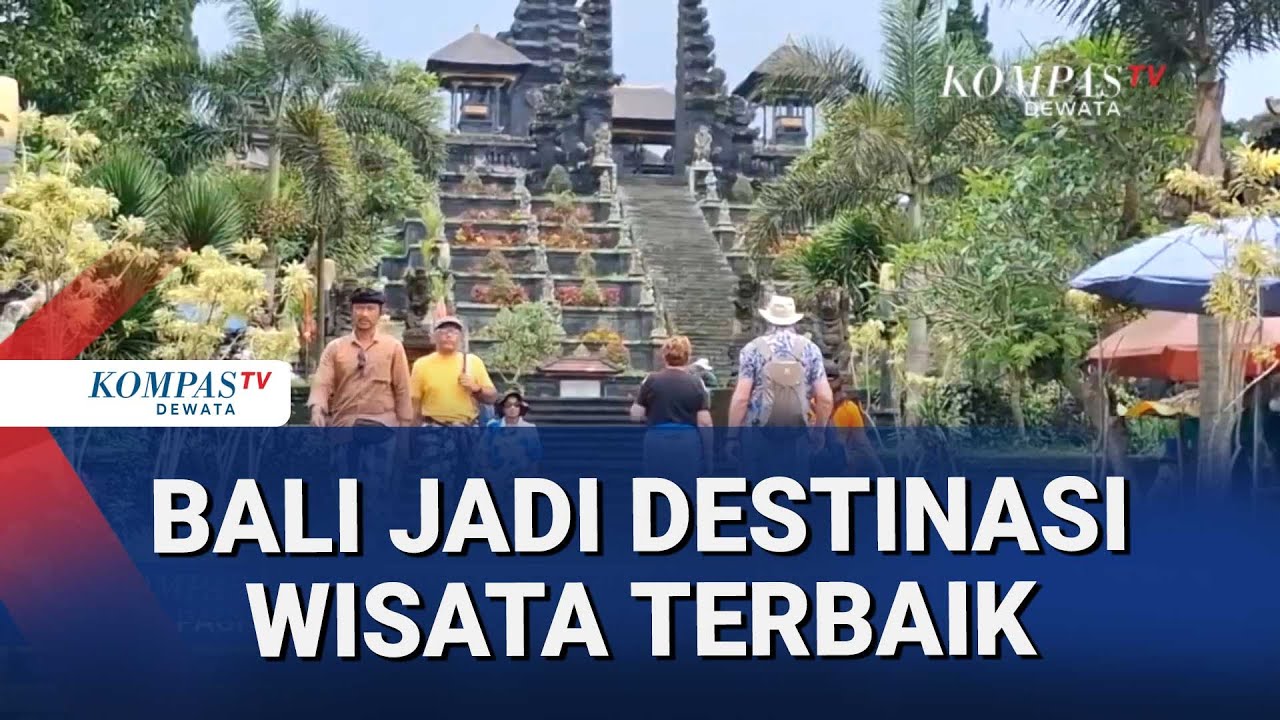Bali Jadi Destinasi Wisata Terbaik