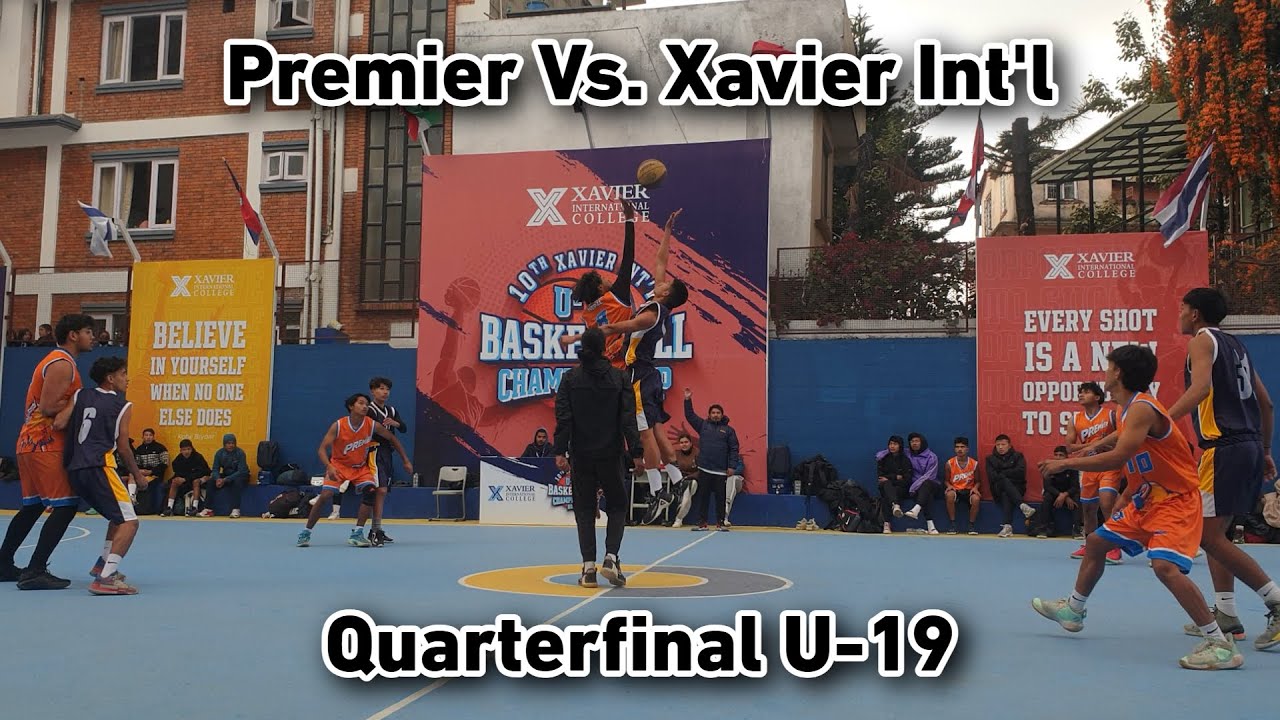Premier Vs. Xavier Int'l | Quarterfinal | U-19 Men's Basketball