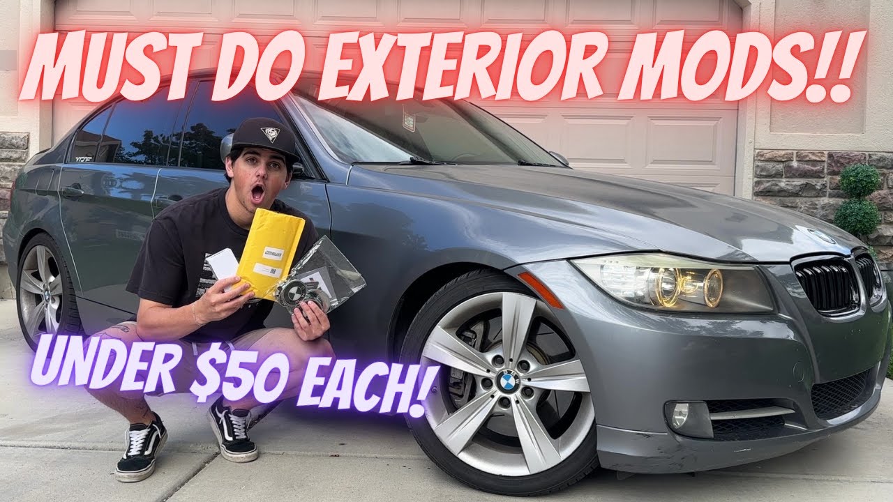 CHEAP EXTERIOR MODS Your BMW Needs!! (On My E90 335i)
