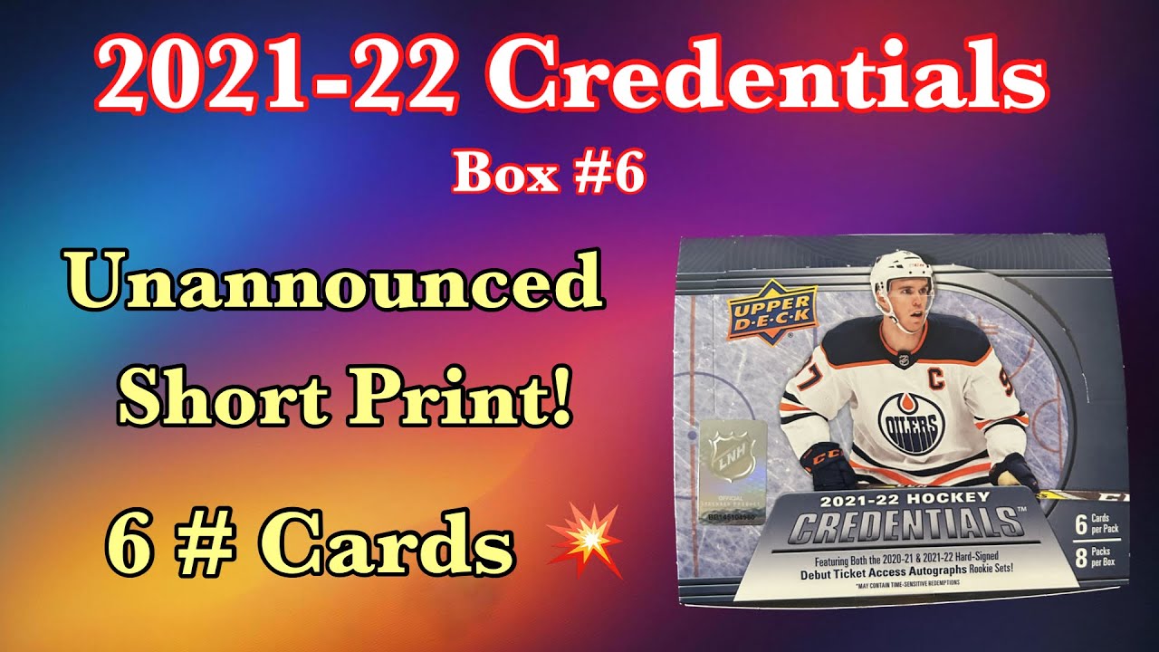 Unannounced Short Print!? 2021-22 Credentials Box #6!