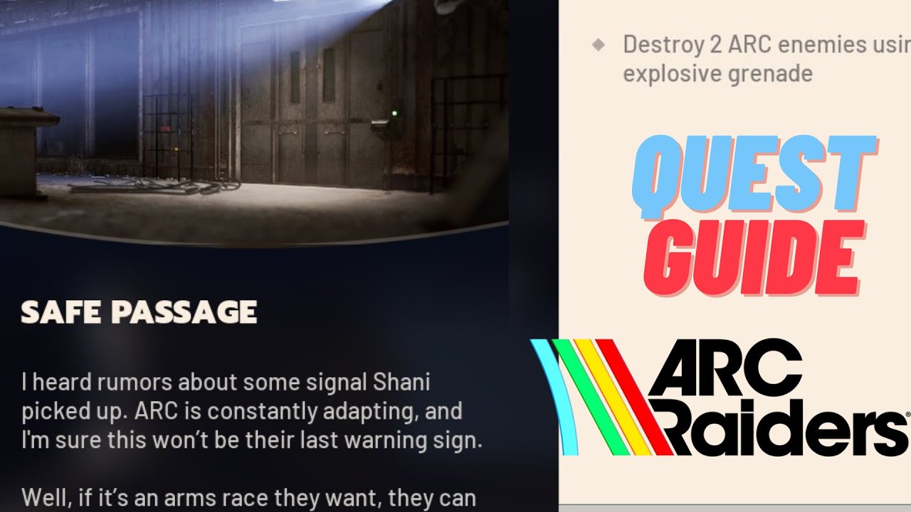 Safe Passage (Quick Guide) - Arc Raiders