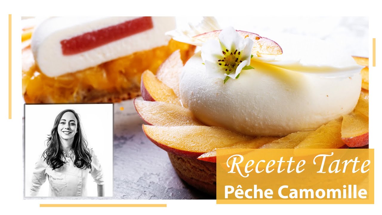 Recette - La Tarte Pêche Camomille