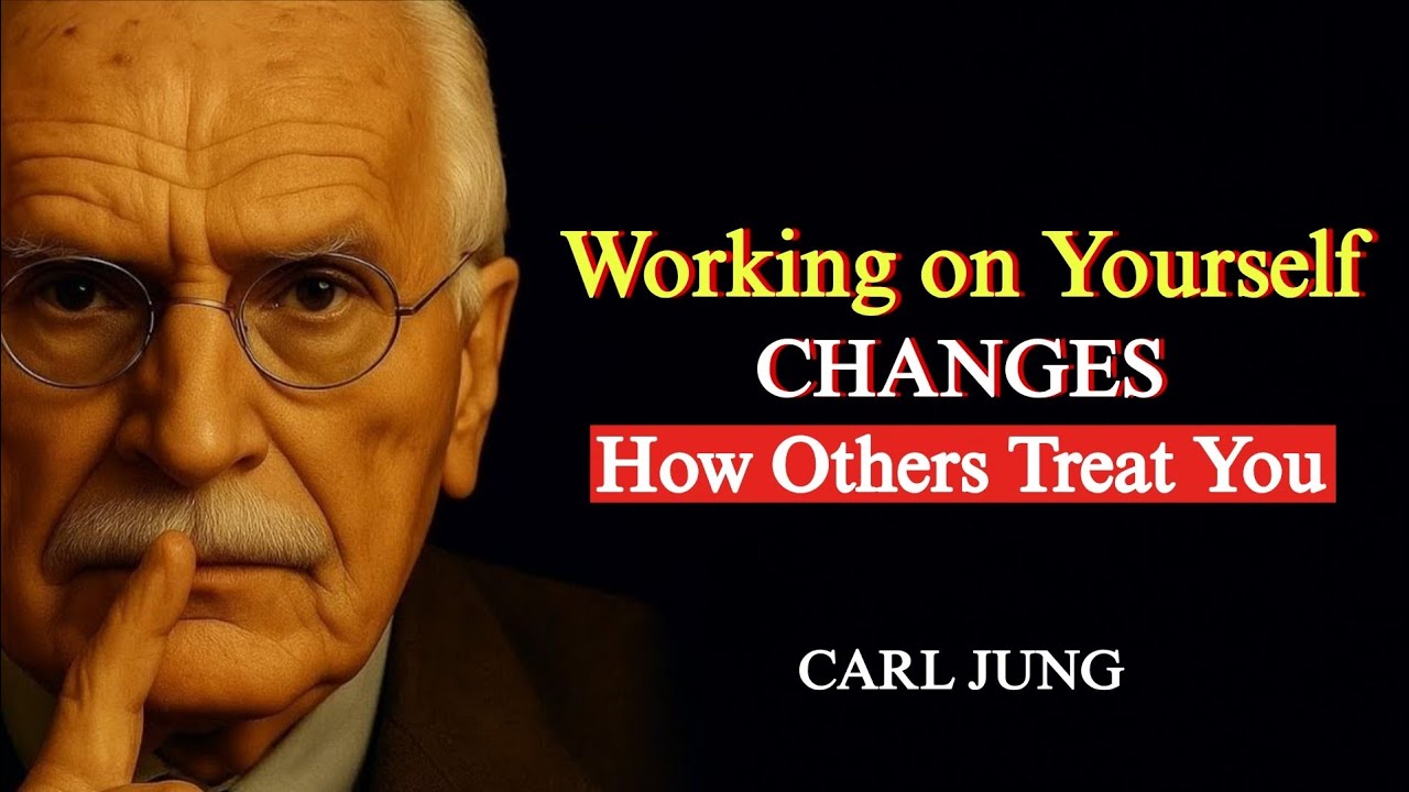 WORKING ON YOURSELF INSTANTLY CHANGES HOW THE World Treats You | Carl Jung