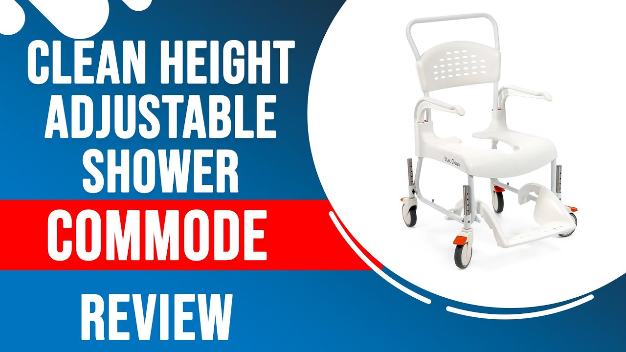 Clean Height Adjustable Shower Commode Review