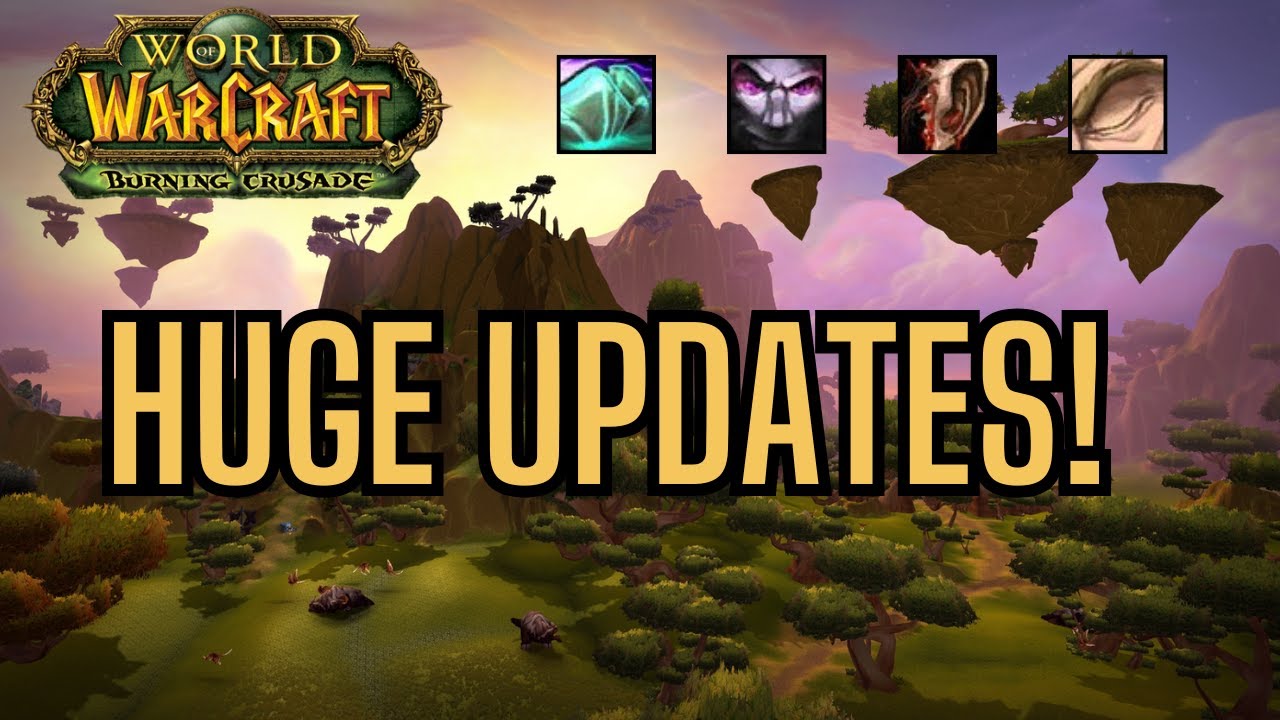 Game Changing Updates Coming to TBC Anniversary!! | WoW Classic