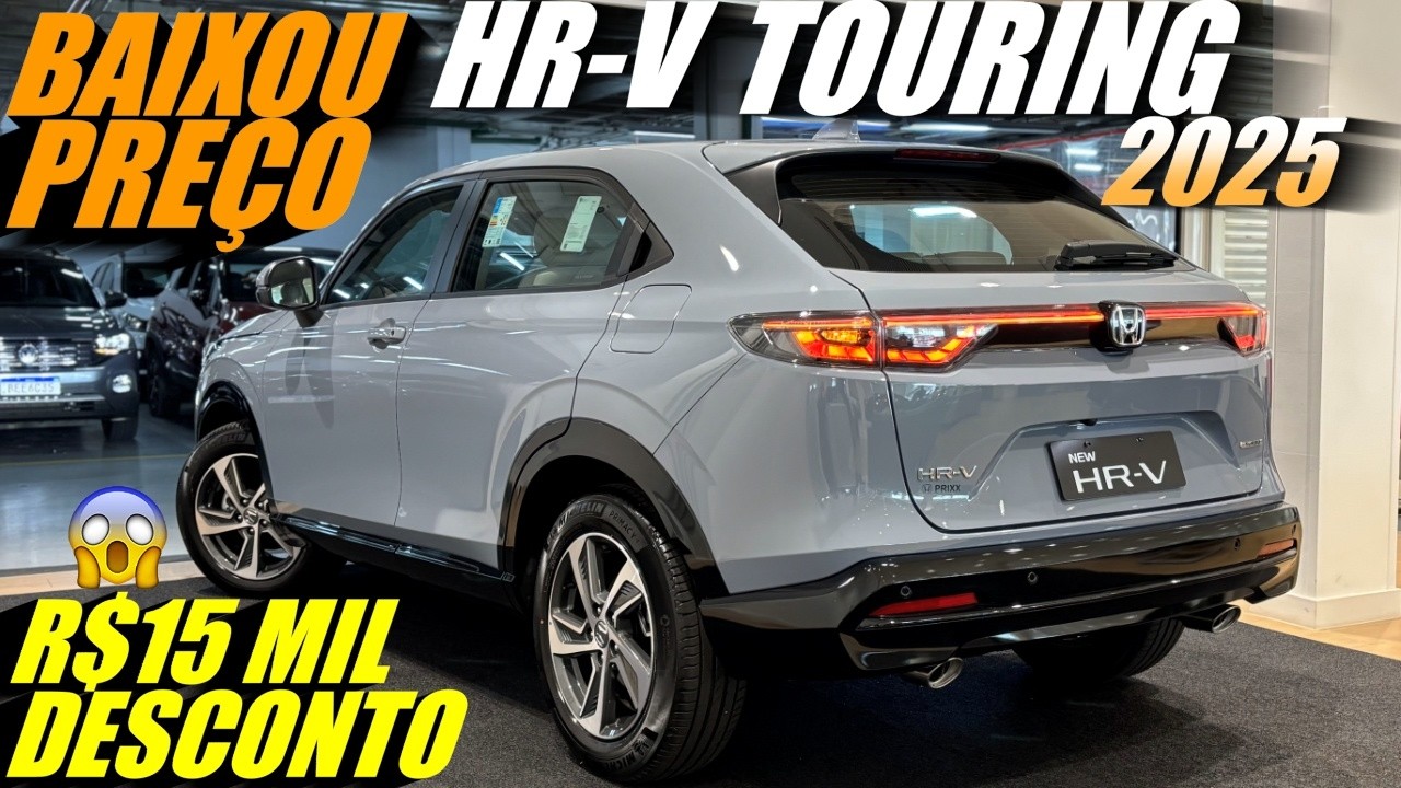 HONDA HR-V TOURING 2025 - PREÇO DESPENCOU! Agora com 15 mil reais de desconto. Hora de comprar?