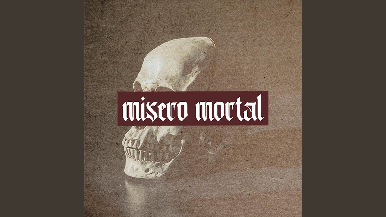 MÍSERO MORTAL (feat. Nikson)