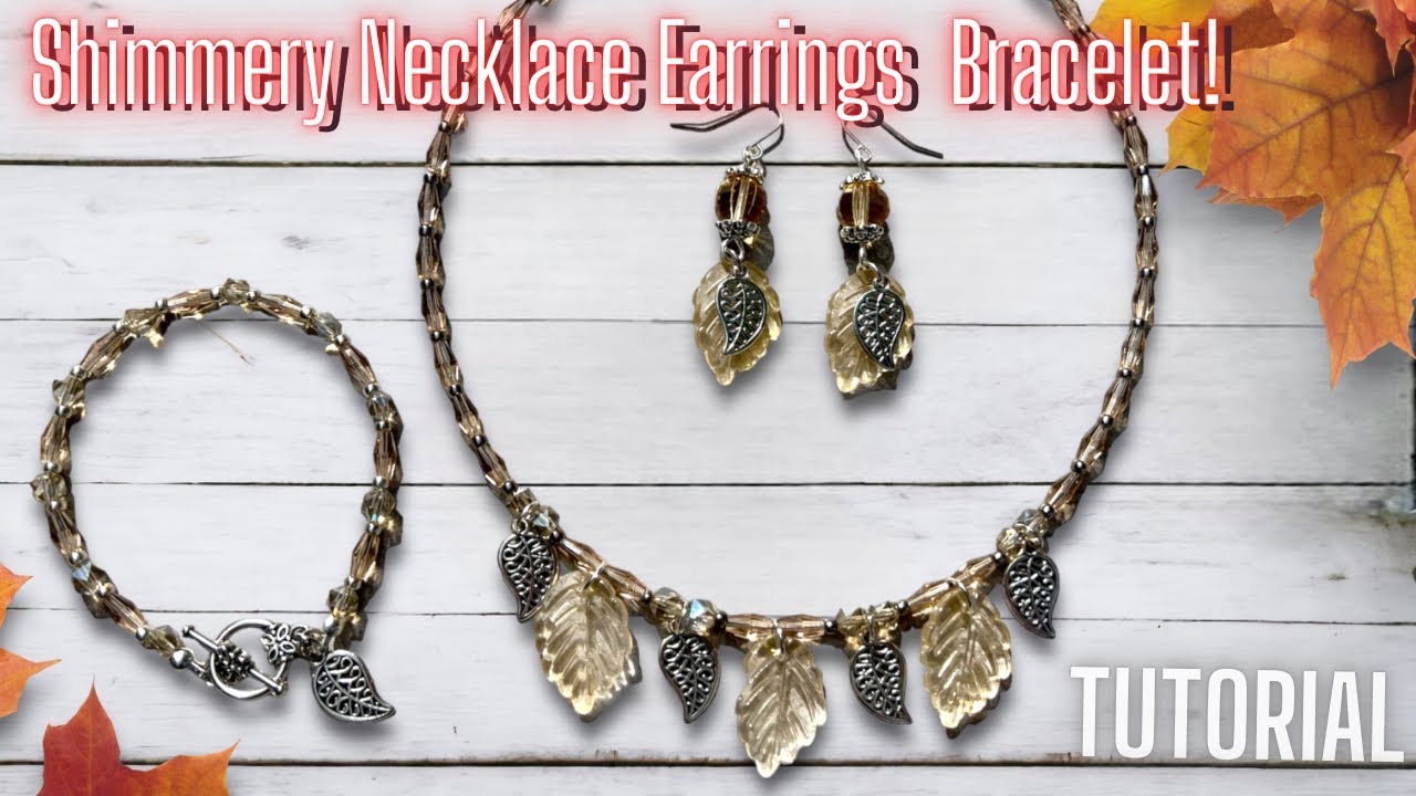Shimmery Autumn Necklace, Earrings , and Bracelet | How to Make | GGC Treasure Bag