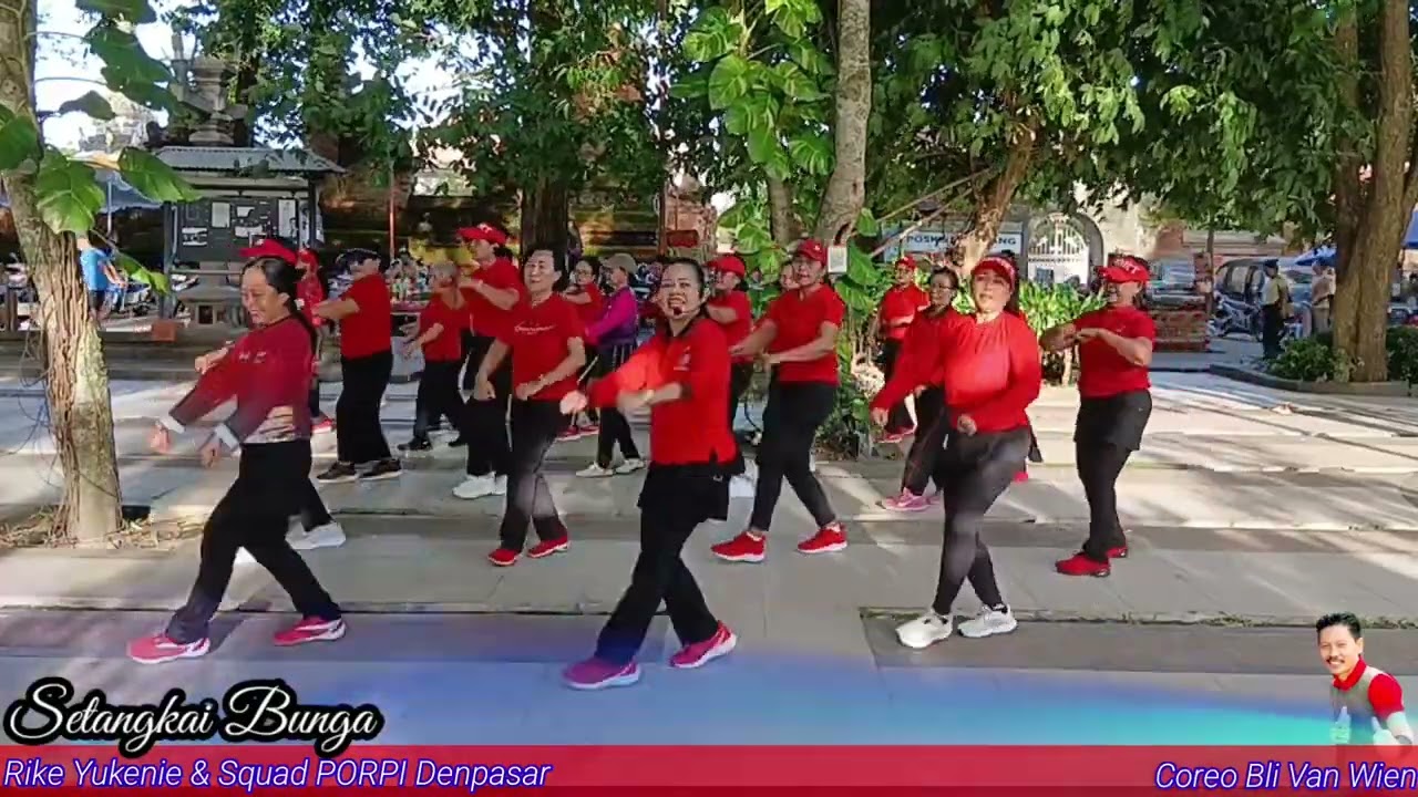 🌸🌷Setangkai Bunga🌷🌸Rike Yukenie & Squad PORPI Denpasar‼️Coreo Bli Van Wien
