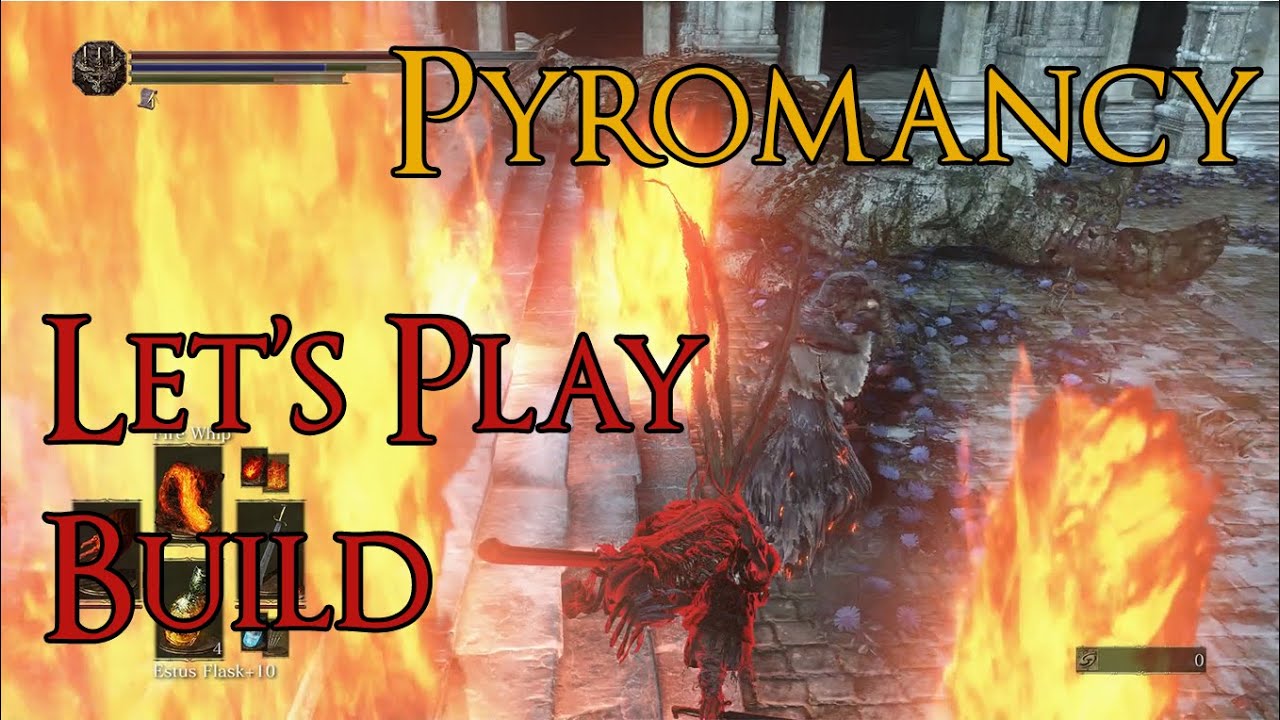 Dark Souls 3 - Pyromancy PvP Build