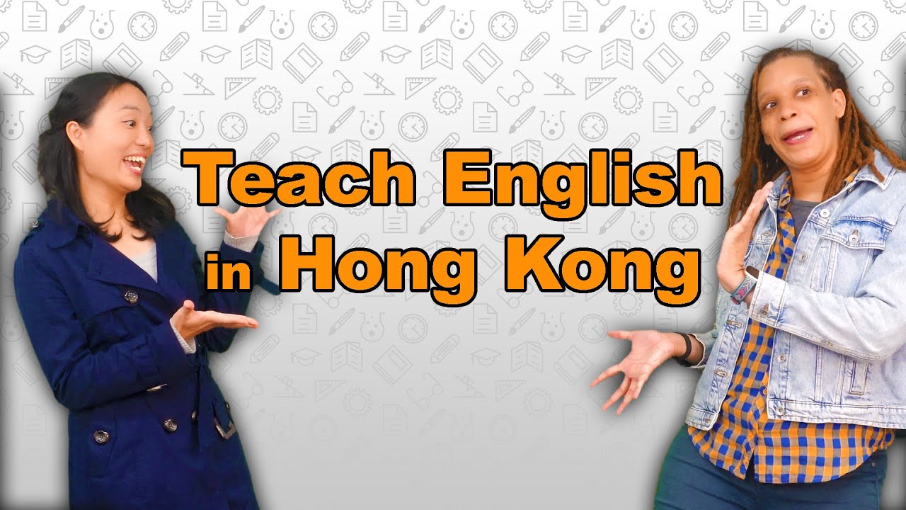 Teach Abroad | Overview of English Teaching in Hong Kong