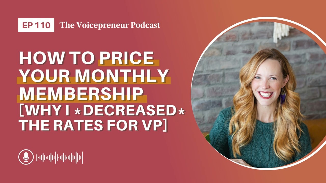 Ep 110: How to price your monthly membership [why I *decreased* the rates for VP]