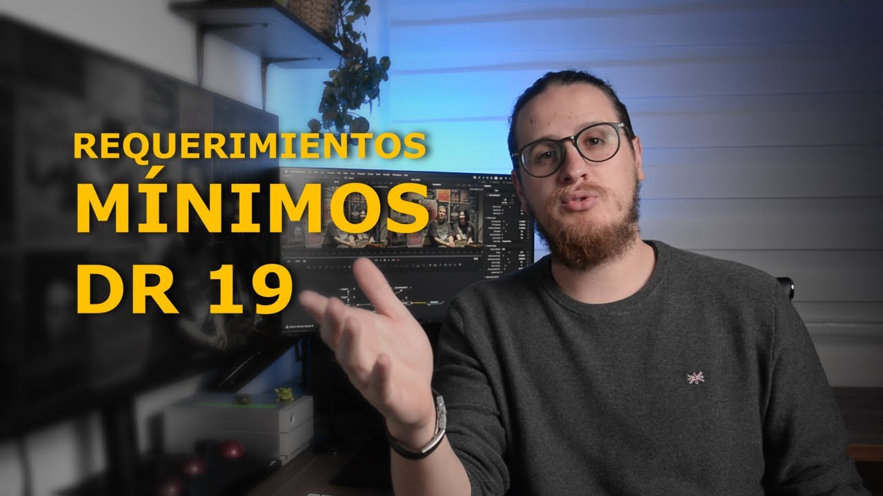 Requerimientos mínimos para correr Davinci Resolve 19