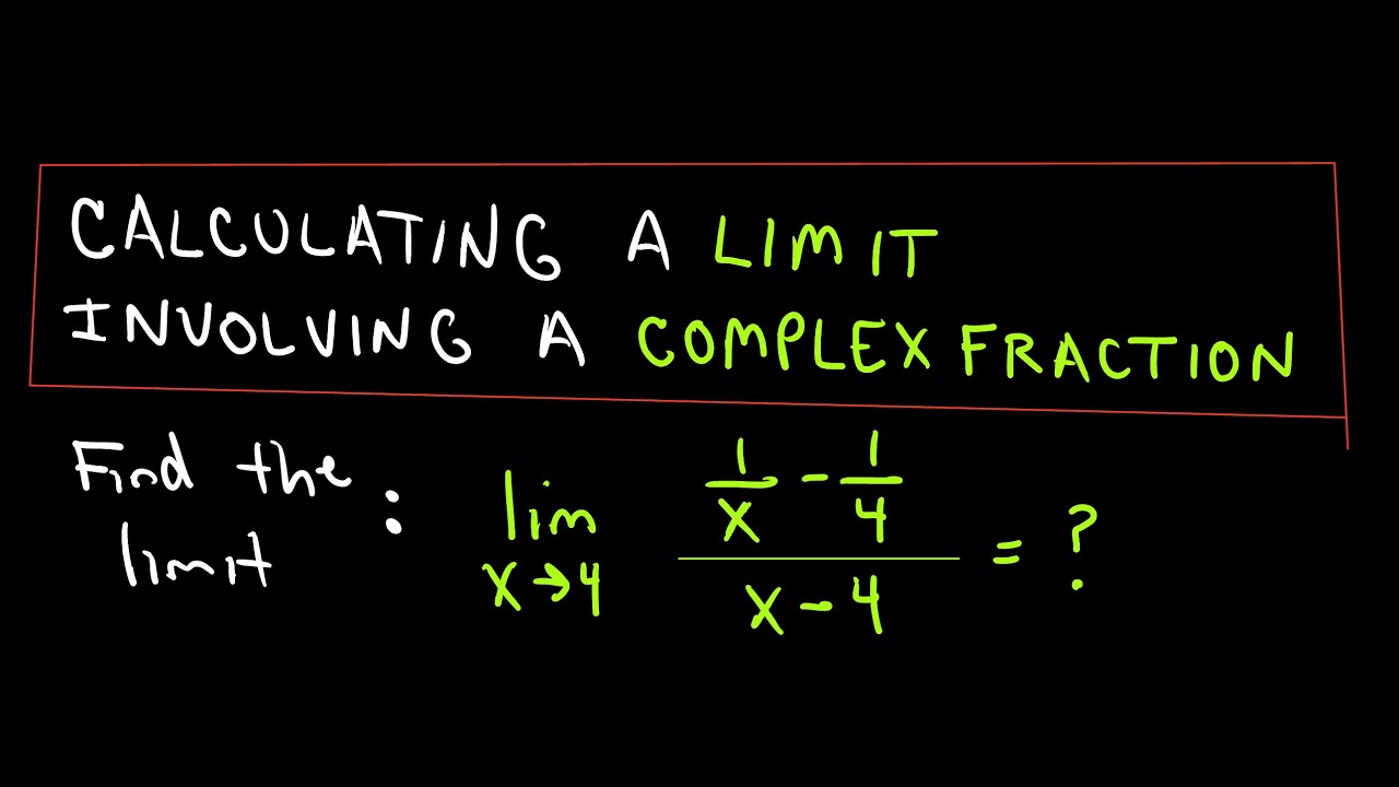 Calculating a Limit Involving a Complex Fraction