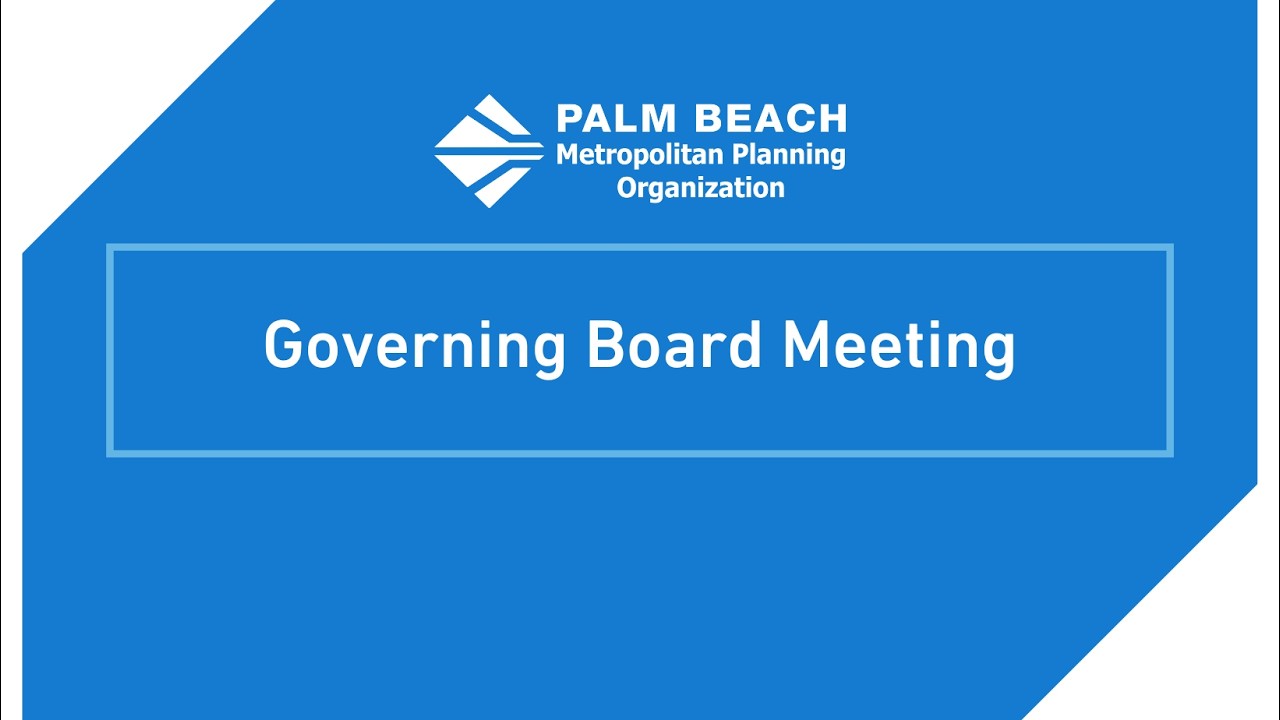 Palm Beach MPO Governing Board Meeting
