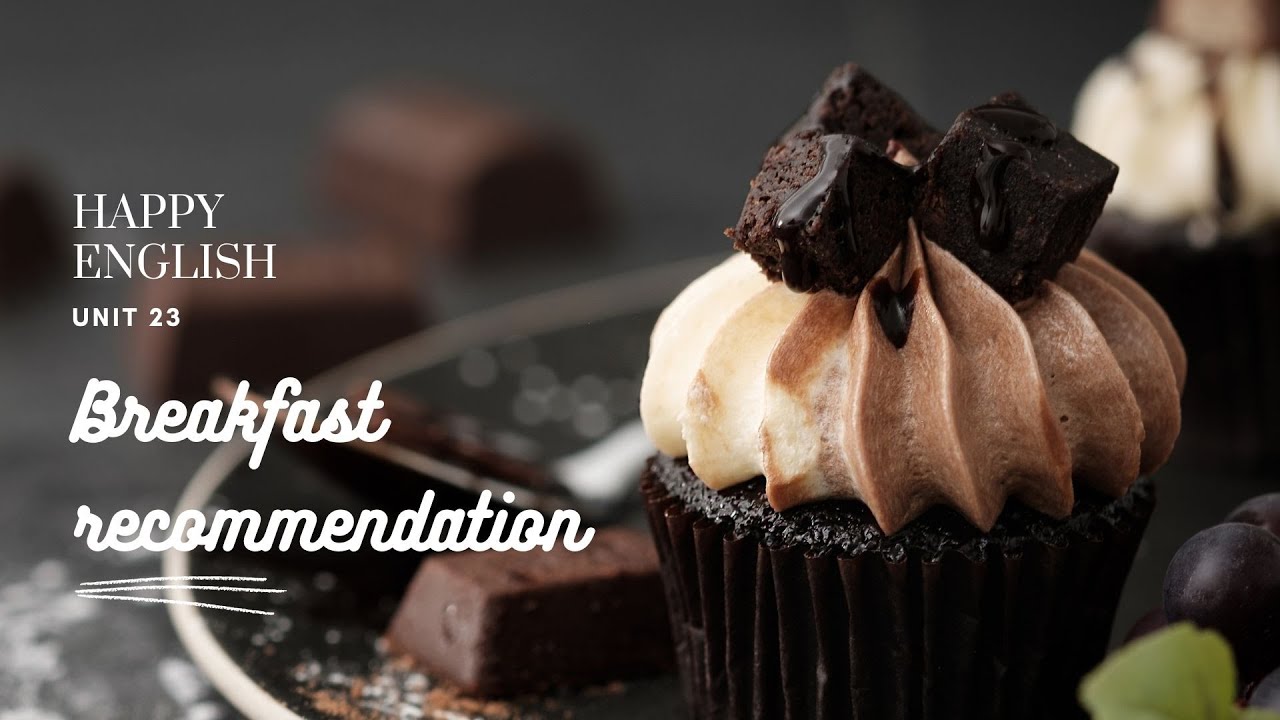 U23_BREAKFAST RECOMMENDATION #tienganhgiaotiep #happyenglish #learnenglish #breakfastrecommendation