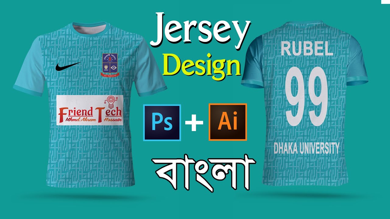 How to Jersey Design And Mockup Bangla Tutorial | 01 | FriendTech