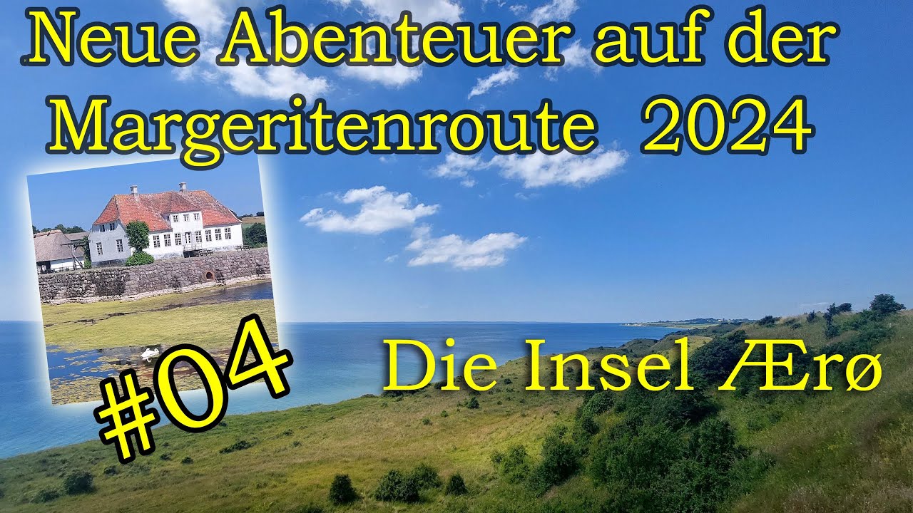Neues von der Margeritenroute 2024 | Teil4 Auf die Insel Ærø  | Dänemark mit Motorrad und Zelt
