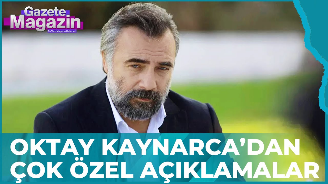 Oktay Kaynarca İçini Gazete Magazin'e Döktü | Gazete Magazin