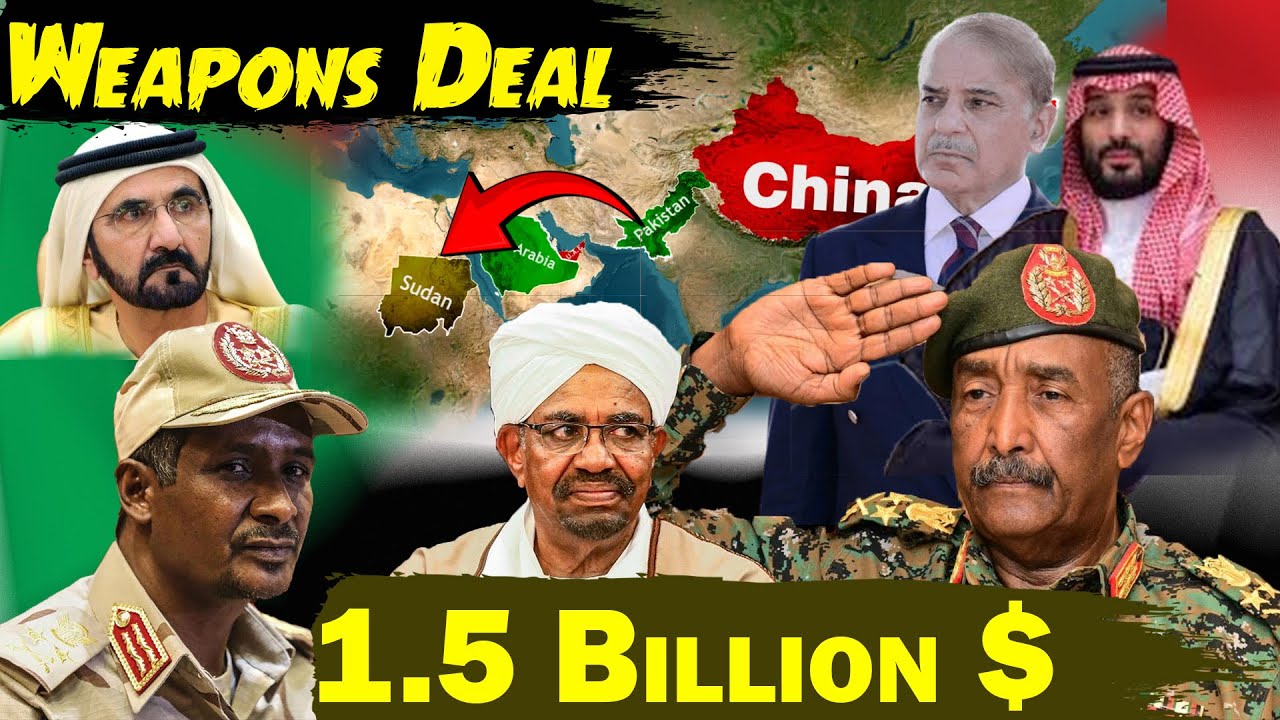 Pakistan 🇵🇰 & Sudan 🇸🇩 - 1.5 Billion $ Weapons Deal |  U.A.E Angry