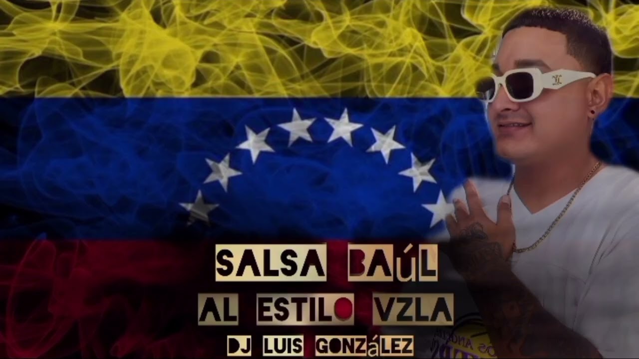 Salsa ba&uacute;l 2k25 para recordar al estilo vnzl DJ Luis Gonz&aacute;lez el salsero de oriente 🔥🥷🏼⚡🇻🇪🌊