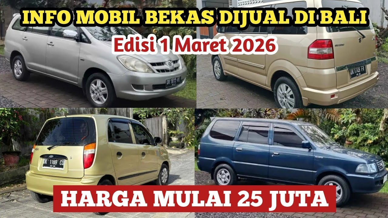 Info mobil bekas Bali, edisi Minggu 1 Maret 2026