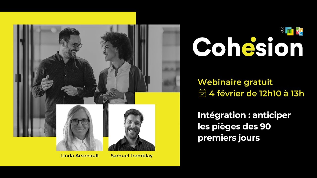 Webinaire Cohésion | Intégration : anticiper les pièges des 90 premiers jours
