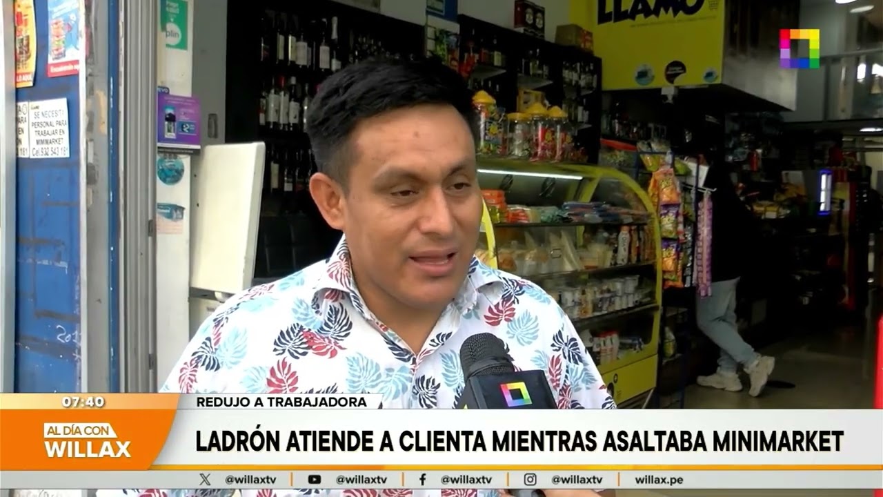 Al Día con Willax - MAR 10 - LADRÓN ATIENDE A CLIENTA MIENTRAS ASALTABA MINIMARKET | Willax