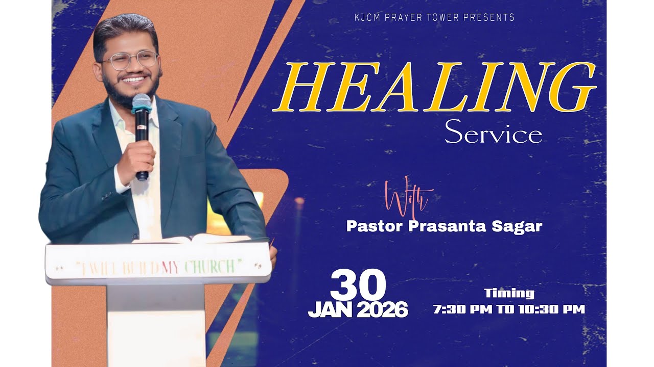 HEALING SERVICE WITH PASTOR PRASANT SAGAR (30-01-2026)