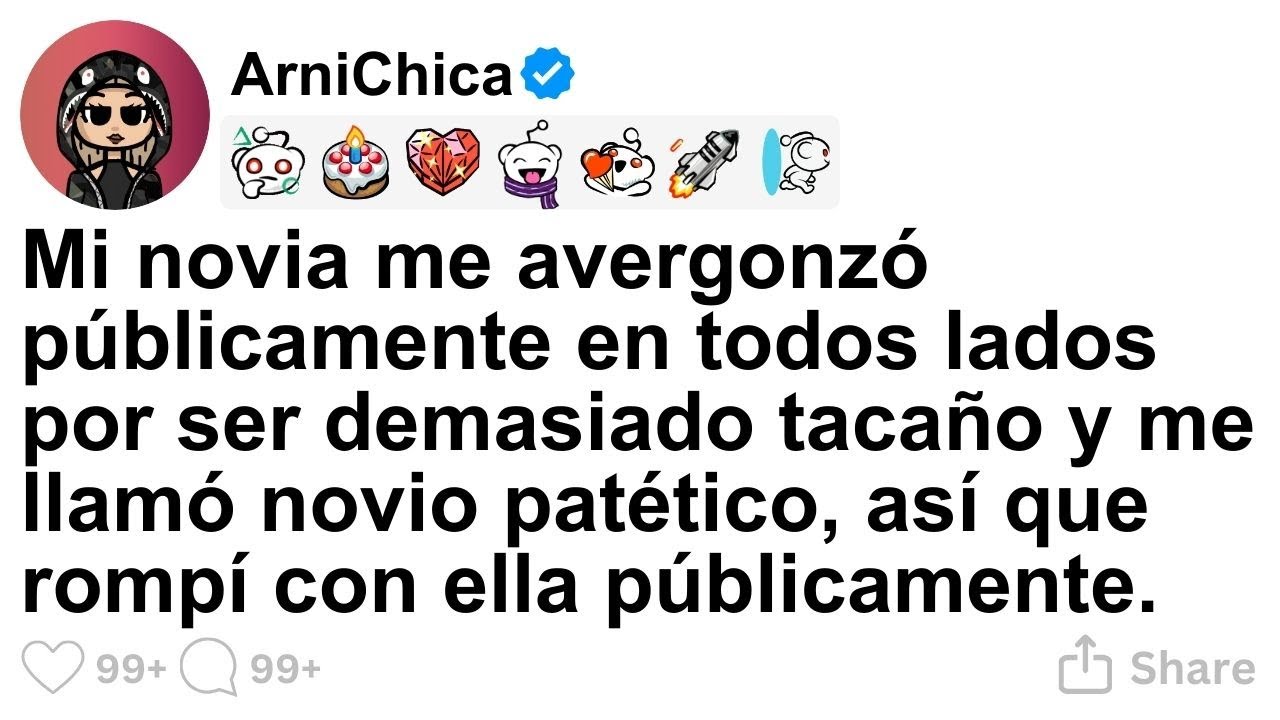 [TODA LA HISTORIA] Mi novia me avergonzó públicamente en todos lados por ser demasiado tacaño y me l