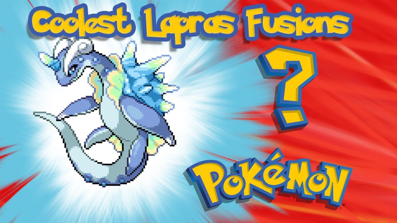 Coolest Lapra Fusions - Pokemon Infinite Fusion