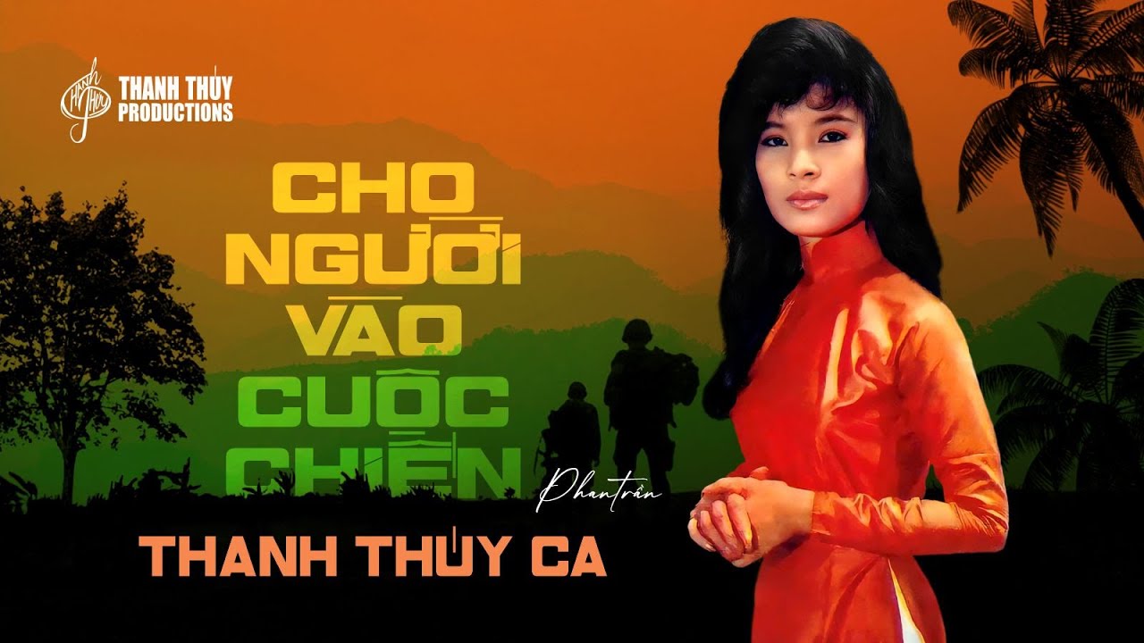 Cho Người Vào Cuộc Chiến (Phan Trần) | Thanh Thúy (1971) | Thương Nhớ Nhạc Sĩ Mặc Thế Nhân