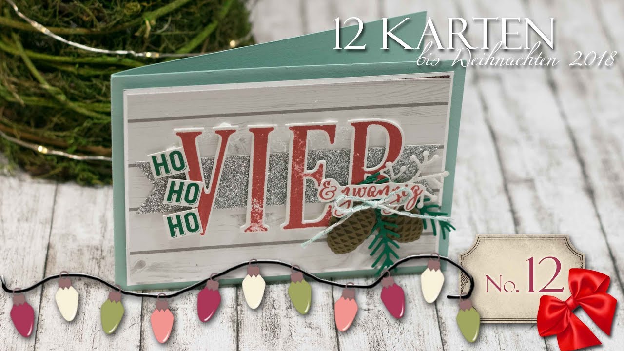 12 Karten Weihnachten 2018 | #12 | Große Buchstaben | Aus der Kreativwerkstatt | Tannenzauber