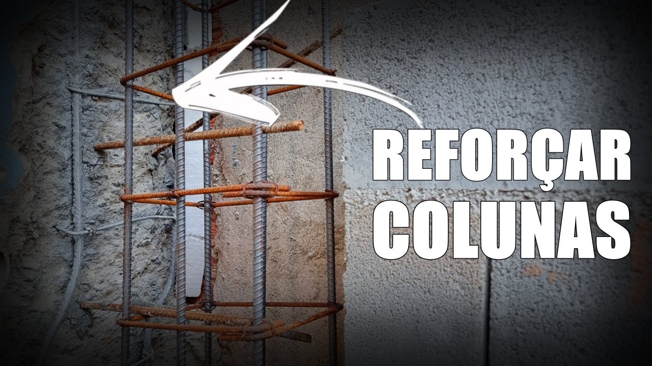 Como Refor&ccedil;ar Colunas Na Obra